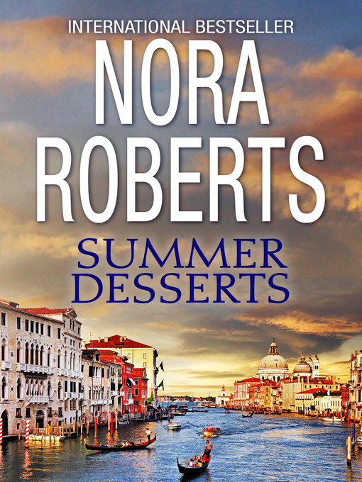 Title details for Summer Desserts by Nora Roberts - Wait list